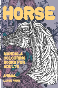 Mandala Colouring Books for Adults Large Print - Animal - Horse