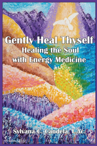 Gently Heal Thyself