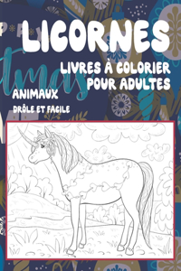 Livres à colorier pour adultes - Drôle et facile - Animaux - Licornes