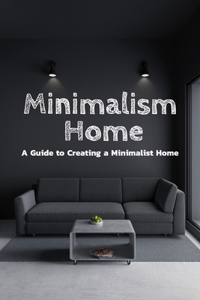 Minimalism Home