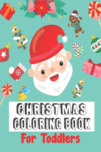 Christmas Coloring Book For Toddlers