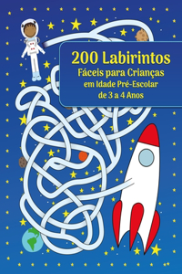 200 Labirintos Fáceis para Crianças em Idade Pré-Escolar de 3 a 4 Anos