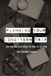 Planning Your Long-Term Trip