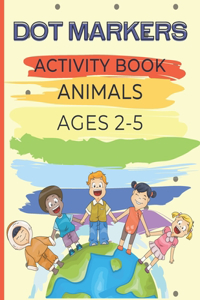 Animals Dot Markers Activity Book Animals Ages 2-5