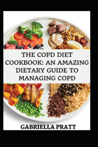 The COPD Diet Cookbook