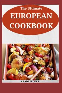 The Ultimate European Cookbook