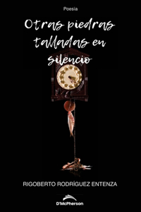 Otras piedras talladas en silencio
