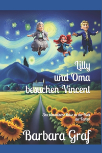 Lilly und Oma besuchen Vincent