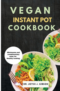 Vegan Instant Pot Cookbook