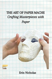 Art of Paper Mache