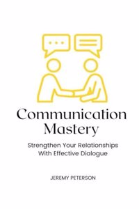 Communication Mastery