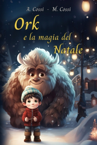 Ork e la magia del Natale