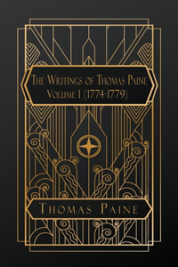 The Writings of Thomas Paine
