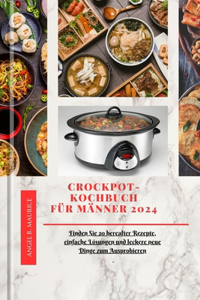 Crockpot-Kochbuch Für Männer 2024