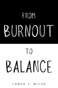 From Burnout to Balance