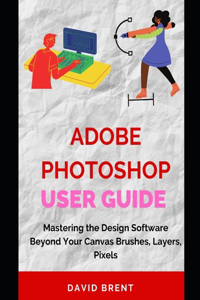 Adobe Photoshop Guide