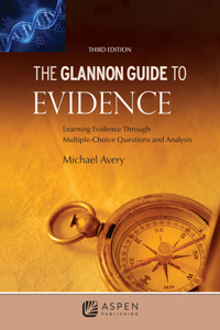 Glannon Guide to Evidence