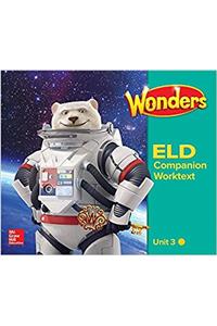 Wonders for English Learners G6 U3 Companion Worktext Beginning