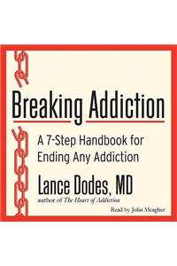 Breaking Addiction