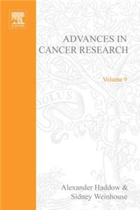Advances in Cancer Research, Volume 9