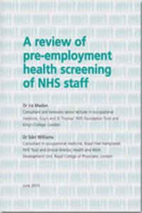 A review of pre-employment health screening of NHS staff