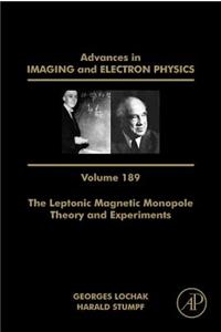 Leptonic Magnetic Monopole - Theory and Experiments