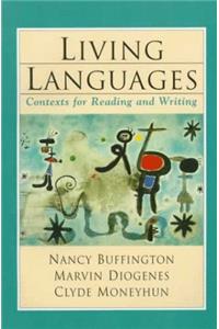 Living Languages: Contexts for Reading and Writing