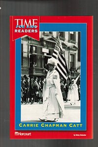 Harcourt School Publishers Horizons: Individual Reader Beginning of Carrie Chapman Catt