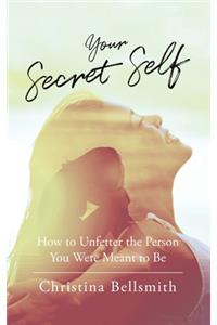 Your Secret Self