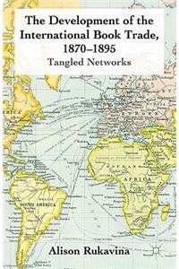 Development of the International Book Trade, 1870-1895