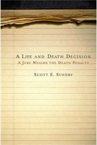 Life and Death Decision