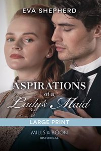 Aspirations of a Lady's Maid