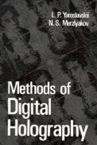 Methods of Digital Holography
