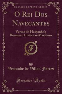 O Rei DOS Navegantes