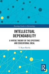 Intellectual Dependability