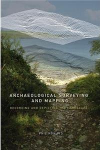 Archaeological Surveying and Mapping