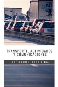 Transporte, actividades y comunicaciones