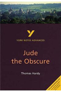 Jude the Obscure: York Notes Advanced everything you need to catch up, study and prepare for and 2023 and 2024 exams and assessments