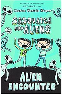 Alien Encounter (Sasquatch and Aliens)