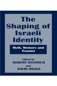 The Shaping of Israeli Identity