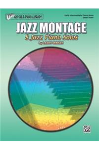 Jazz Montage, Level 3