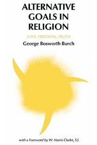 Alternative Goals in Religion