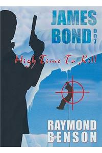 High Time to Kill