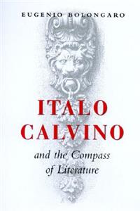Italo Calvino and the Compass of Literature