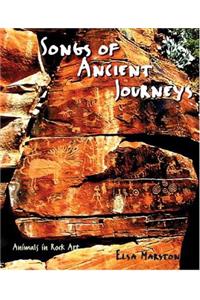 Songs of Ancient Journeys