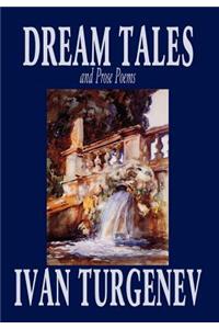 Dream Tales and Prose Poems by Ivan Turgenev, Fiction, Poetry