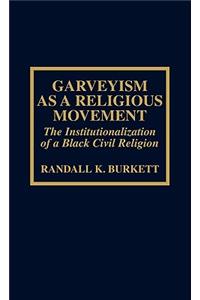 Garveyism as a Religious Movement