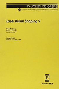 Laser Beam Shaping V
