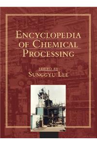 Encyclopedia of Chemical Processing (Online)