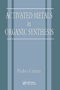 Activated Metals in Organic Synthesis